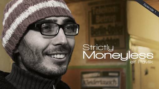 Strictly Moneyless - vidéo + magazine multimédia